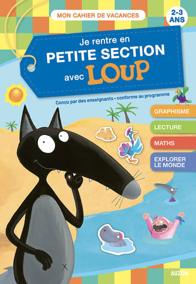 Je rentre en PS avec Loup - Cahier de Vacances