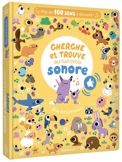 Cherche et Trouve des Tout Petits Sonore - Les Animaux