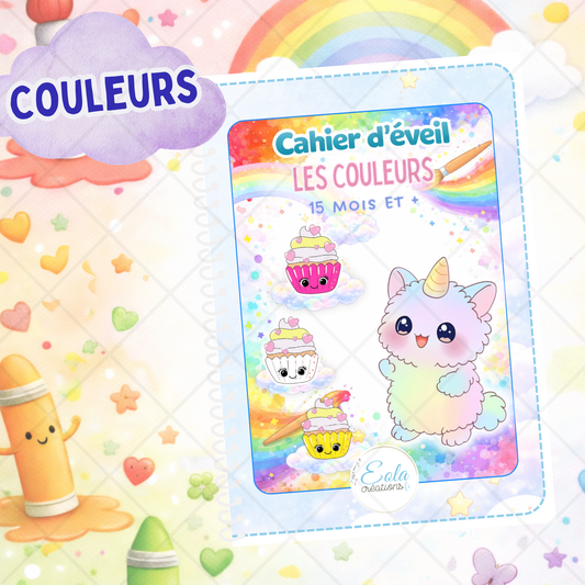 Cahier d'éveil " Je découvre les couleurs " CUPCAKES