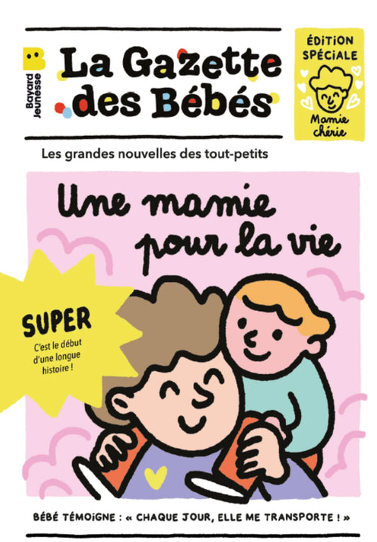 La Gazette Des Bébés - Une Mamie Pour La Vie