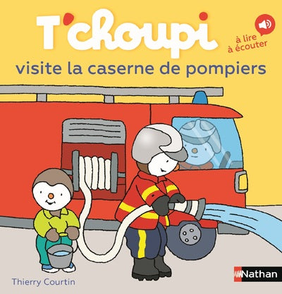 T'choupi visite la caserne des Pompiers