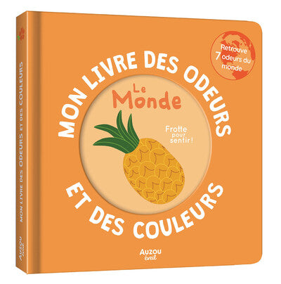 Mon livre des odeurs et des couleurs - Le Monde