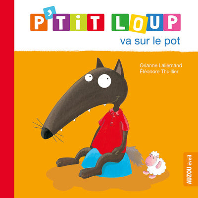 P'tit Loup va sur le Pot