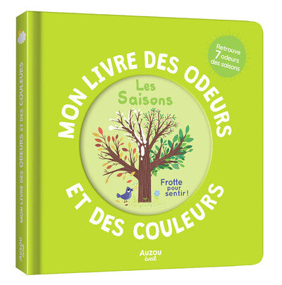 Mon livre des odeurs et des couleurs - Les Saisons